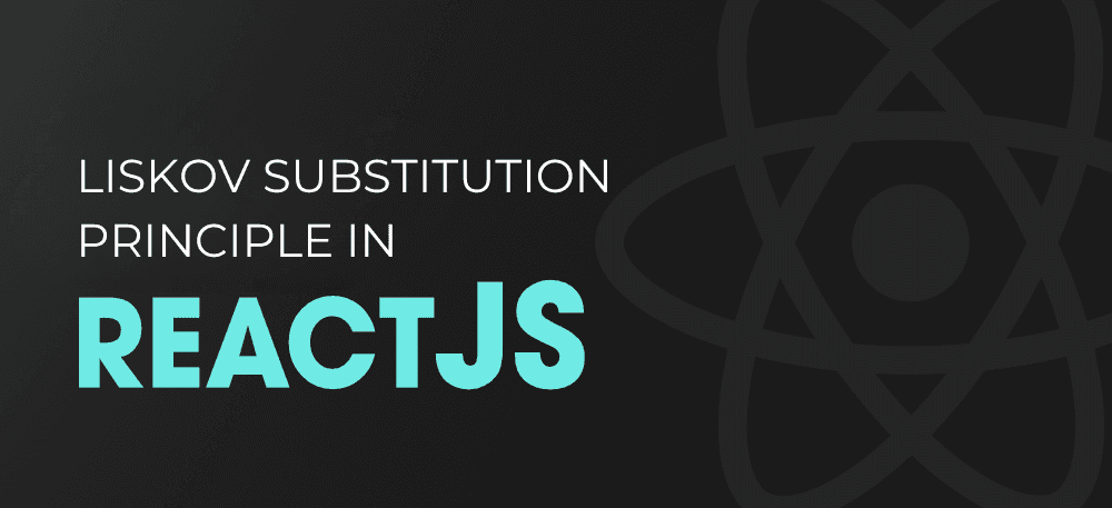 Using the Liskov Substitution Principle (LSP) in React